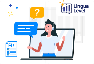 Illustration of a smiling woman wearing a headset, appearing on a laptop screen. She is holding a speech bubble with a question mark inside. A second speech bubble with text is next to her. The "Lingua Level" logo is at the top right, and an A+ graded paper is at the bottom left.