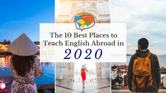 The 10 Best Places to Teach English Abroad in 2020 - BridgeUniverse