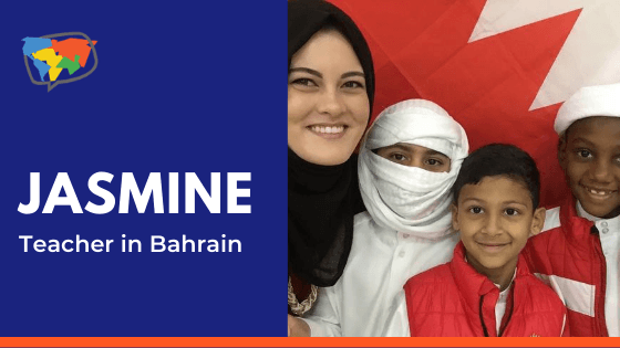 Jasmine, English Teacher in Bahrain