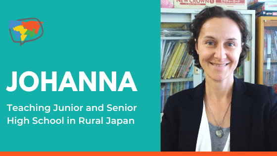 Johanna, Teaching English in Japan