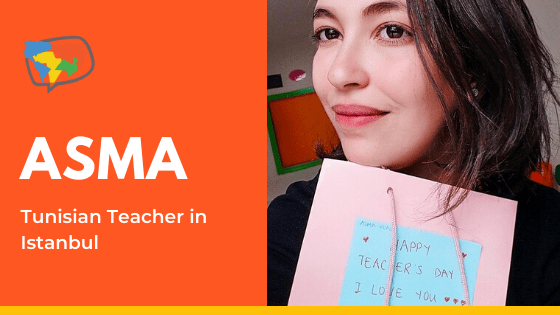 Asma Klai, from Tunisia, Teaching in Istanbul