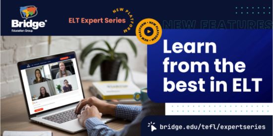 a banner ad that reads Learn from the best in ELT: Bridge Expert Series