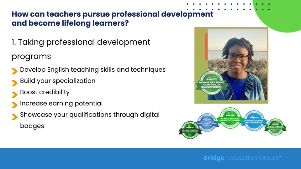 a slide in Bridge Program Advisor Krzl Nuñes' presentation on the benefits of professional development