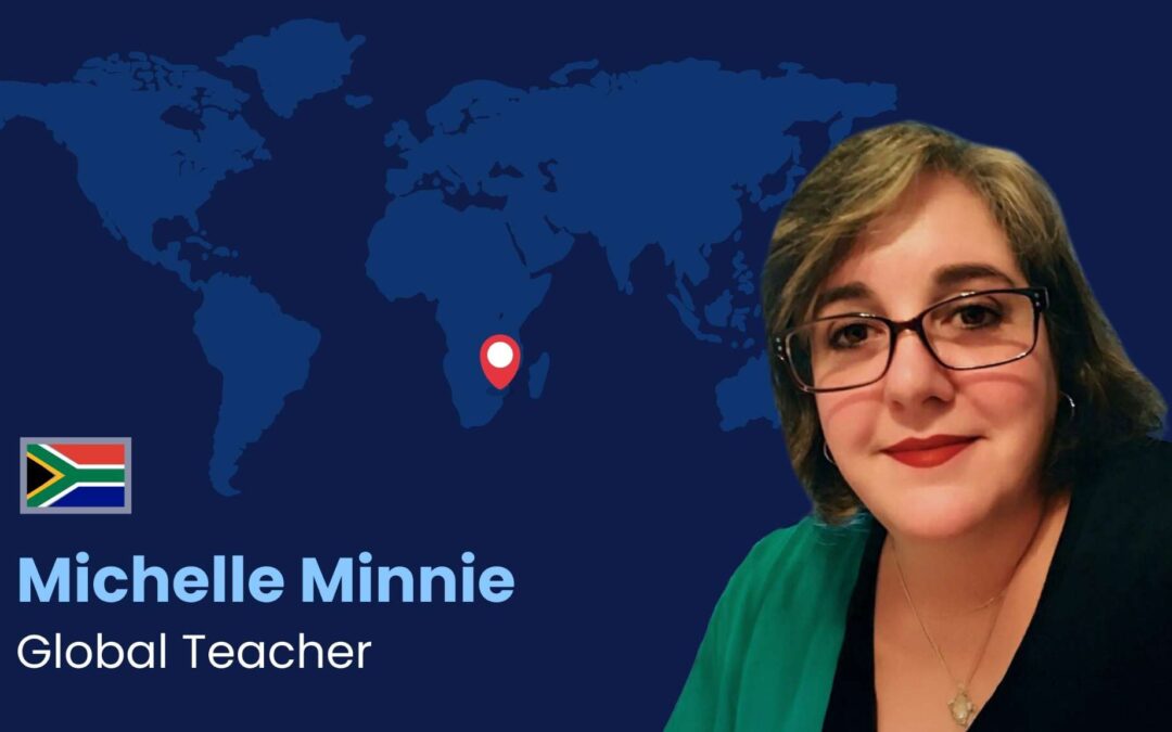 Michelle Minnie, Bridge Global Teacher: A Global Journey, a Personal Approach
