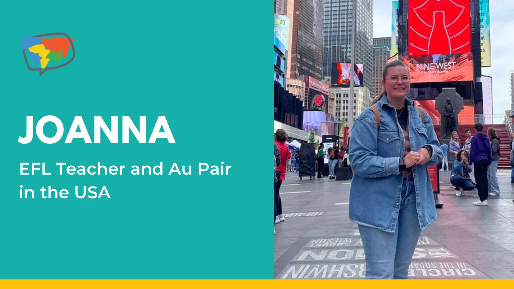 Teacher and au pair, Joanna Malec poses for a picture in Times Square.