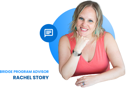 Rachel Story, Bridge Program Advisor