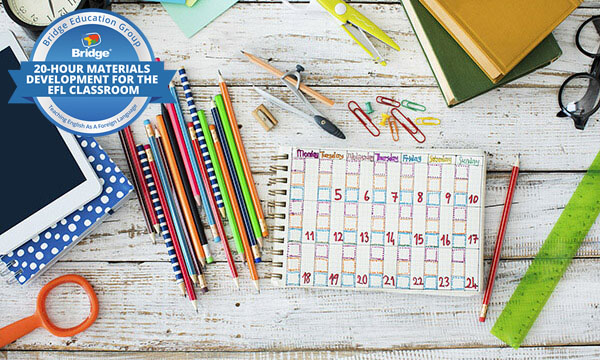 Lesson planning supplies with Bridge 20-hour Materials Development for the EFL Classroom certification badge