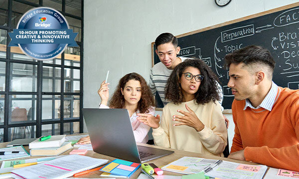 Students collaborating around a laptop with Bridge 10-hour Promoting Creative & Innovative Thinking certification badge