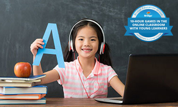 Young girl with headphones holding up the letter A with Bridge 10-hour Games in the Online Classroom certification badge