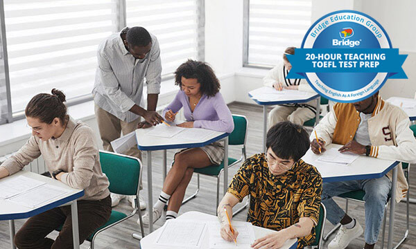 Students taking a written exam with Bridge 20-hour Teaching TOEFL Test Prep certification badge