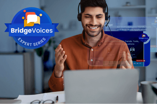 Expert Series & BridgeVoices